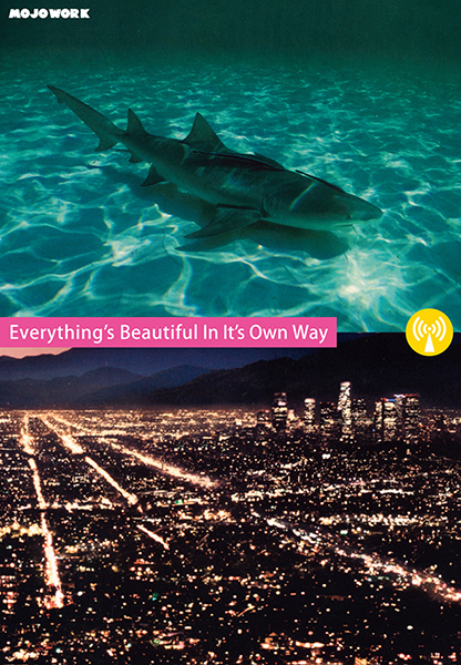 Everything’s Beautiful In It’s Own Way